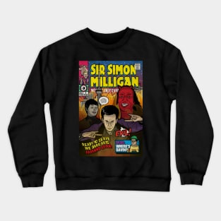 Sir Simon Milligan (Culture Creep) Crewneck Sweatshirt